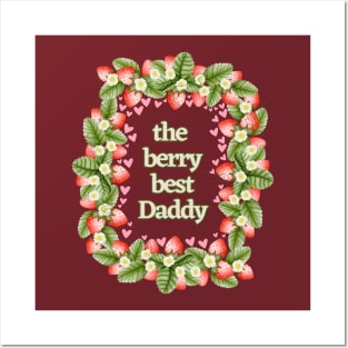 The Berry Best Daddy Posters and Art